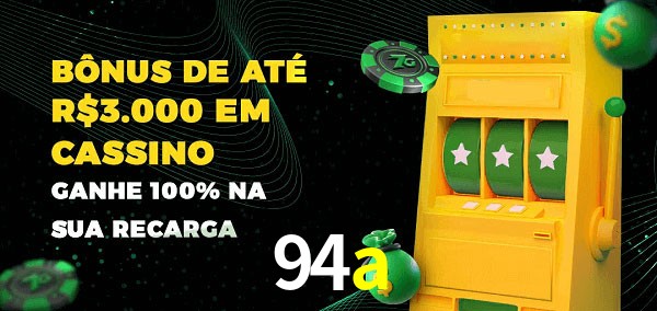 94a melhor bônus de depósito